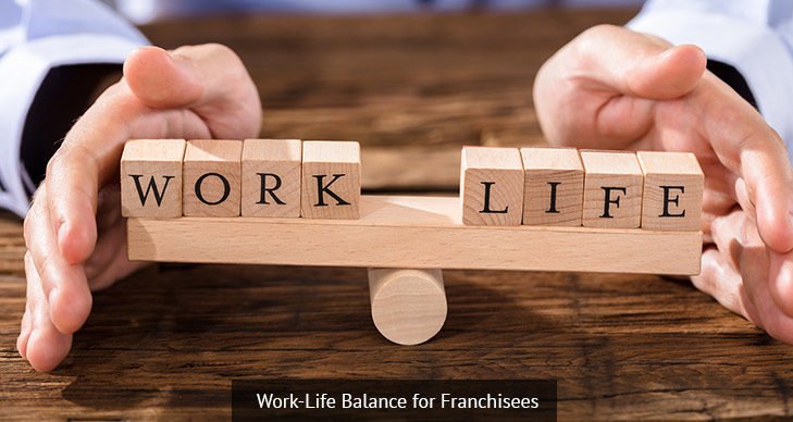 Work-Life Balance for Franchisees
