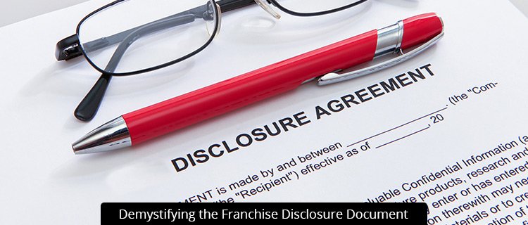 Demystifying the Franchise Disclosure Document